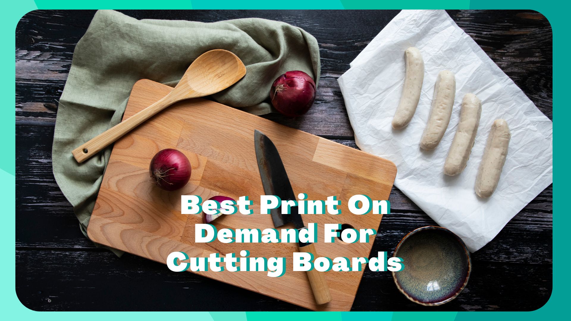 13 Print On Demand Cutting Boards EarnFreeCashOnline
