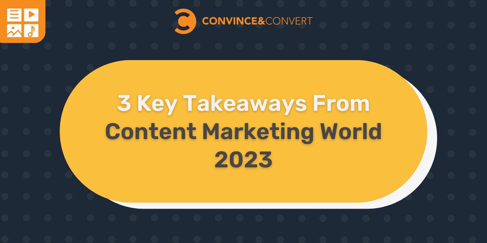 3 Key Takeaways From Content Marketing World 2023 EarnFreeCashOnline