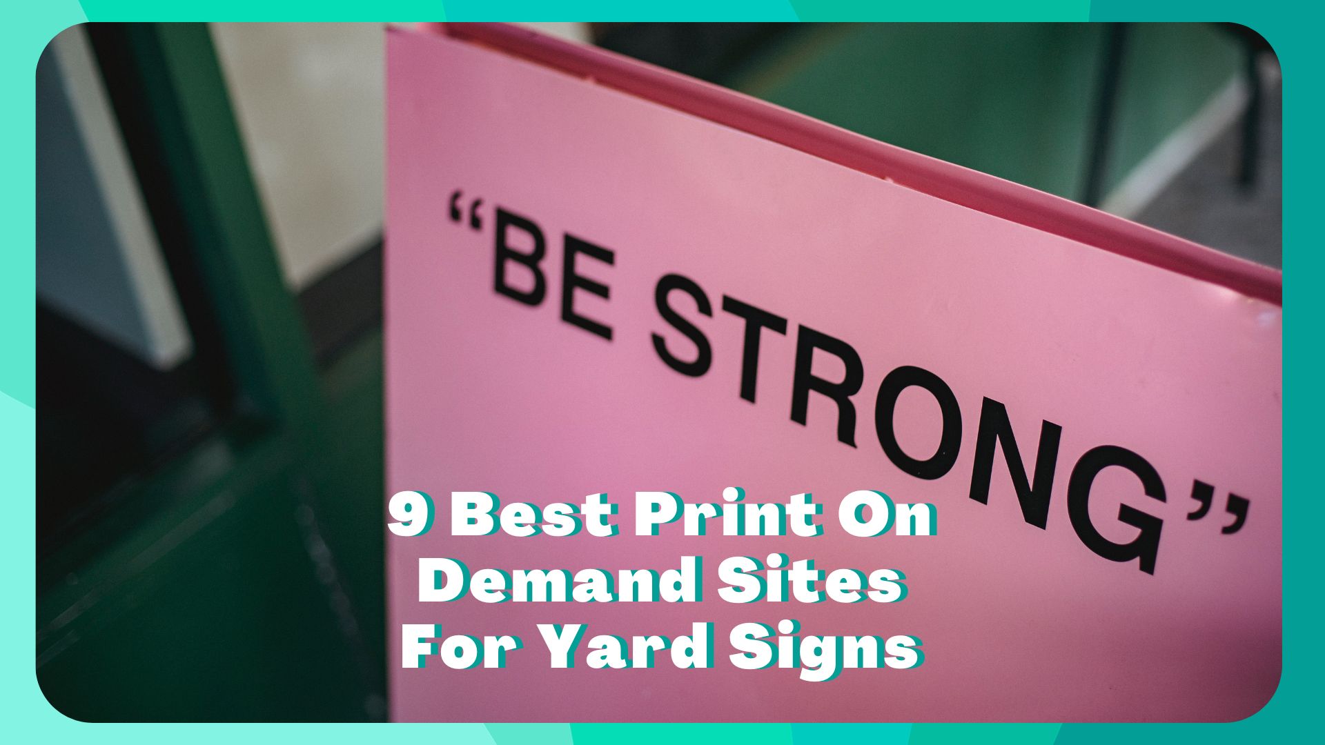 9 Print On Demand Yard Signs Companies For You EarnFreeCashOnline