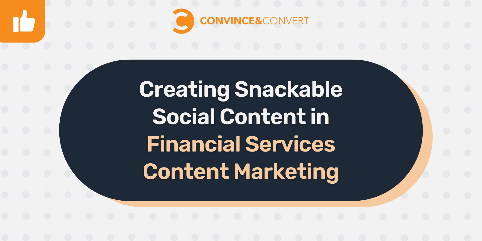 Creating Snackable Social Content in Financial Services Content Marketing EarnFreeCashOnline