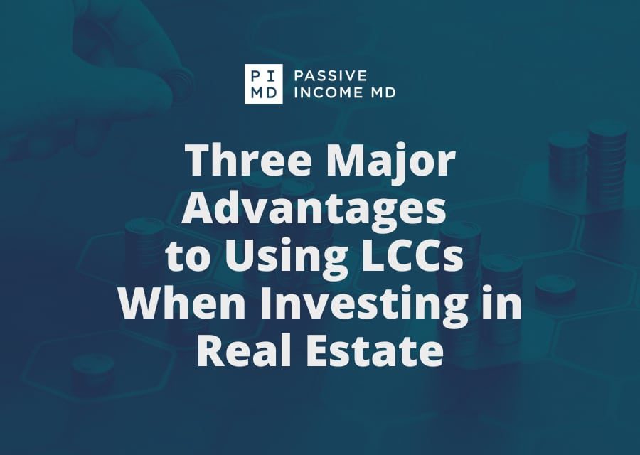 Three Major Advantages to Using LCCs When Investing in Real Estate EarnFreeCashOnline